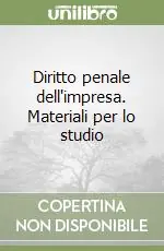 Diritto penale dell‘impresa. Materiali per lo studio Spedizione Espresso