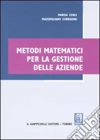 Metodi matematici per la gestione delle aziende Spedito Oggi