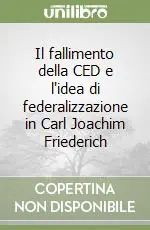 Prezzo Basso Il fallimento della CED e l‘idea di federalizzazione in Carl Joachim Friederich