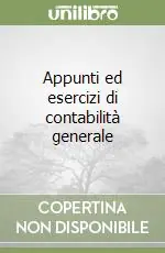Direttamente Dal Produttore Appunti ed esercizi di contabilità generale