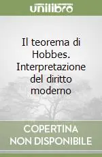 Il teorema di Hobbes. Interpretazione del diritto moderno Spedizione Espresso