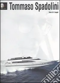 Tommaso Spadolini. Ediz. illustrata Sconto