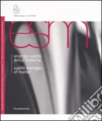 Energie sottili della materia-Subtle energies of matter. Ediz. bilingue Compra Adesso