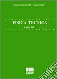 Fisica tecnica. Esercizi Scelto Dai Clienti