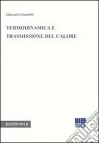 Termodinamica e trasmissione del calore Subito Disponibile