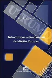 Introduzione ai fondamenti del diritto europeo Ultime Pezzi