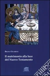 Matrimonio alla luce del nuovo testamento Compra Oggi Stesso