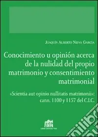 Prezzo Scontato Conocimiento u opinión acerca de la nulidad del proprio matrimonio y consentimiento matrimonial