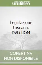 Legislazione toscana. DVD-ROM Ultima Occasione