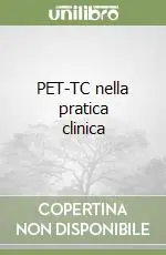 Novità PET-TC nella pratica clinica