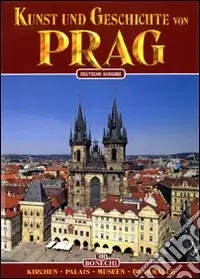 Prezzo Basso Praga. Arte e storia. Ediz. tedesca