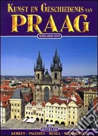 Di Tendenza Praga. Arte e storia. Ediz. olandese