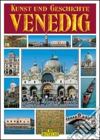 Affare Venezia. Arte e storia. Ediz. tedesca