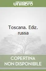 Compra Oggi Stesso Toscana. Ediz. russa