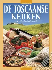 Cucina internazionale toscana. Ediz. olandese Consegna Rapida