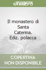 Occasione Imperdibile Il monastero di Santa Caterina. Ediz. polacca