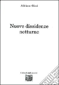Nuove dissidenze notturne Pagamento Sicuro