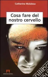A Buon Prezzo Cosa fare del nostro cervello
