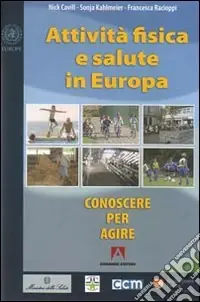 Compra Online Attività fisica e salute in Europa. Conoscere per agire