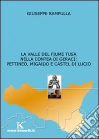 Prezzo Basso La valle del fiume Tusa nella contea di Geraci Pettineo, Migaido e Castel di Lucio