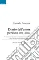 Prezzo Di Fabbrica Diario dell‘amor perduto (1998-2006)