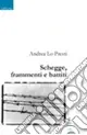 Schegge, frammenti e battiti Non Perdere