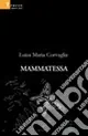 Mammatessa Spedito Oggi
