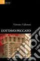 L‘ottavo peccato Ordina Subito