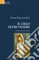 Prezzo Di Fabbrica Il cielo oltre Venere