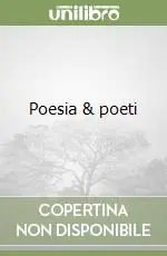 Poesia & poeti Acquista Ora