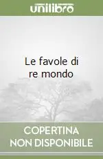 Saldi Le favole di re mondo