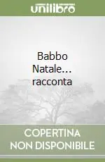 Offerta Babbo Natale... racconta