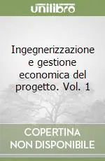 Promo Stagionale Ingegnerizzazione e gestione economica del progetto. Vol. 1