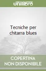 Prezzo Conveniente Tecniche per chitarra blues