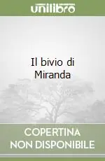 Prezzo Scontato Il bivio di Miranda