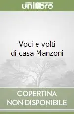 Prezzo Basso Voci e volti di casa Manzoni