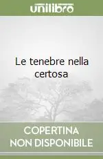 Ultima Occasione Le tenebre nella certosa