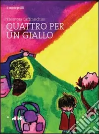 Compra Adesso Quattro per un giallo