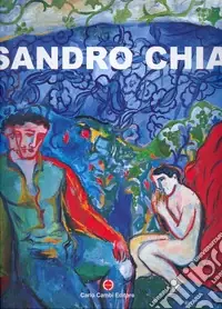 Sandro Chia. La solitudine dell‘eroe. Catalogo della mostra. Ediz. italiana e inglese Prezzo Basso
