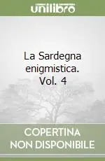 Professionale La Sardegna enigmistica. Vol. 4