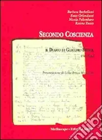 Prezzo Conveniente Secondo coscienza. Il diario di Giacomo Brisca 1943-1944