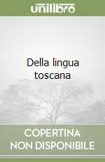 Ultima Occasione Della lingua toscana