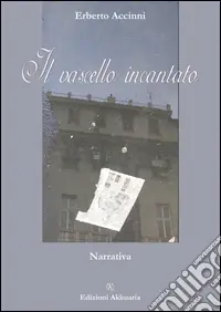 Quantità Limitata Il vascello incantato