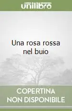 Di Tendenza Una rosa rossa nel buio