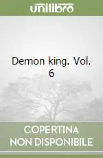Demon king. Vol. 6 Di Tendenza