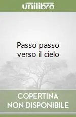 Consegna Rapida Passo passo verso il cielo