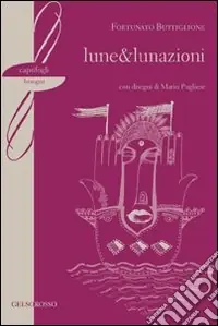 Must-Have Lune&lunazioni