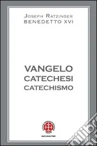 Promozione Vangelo, catechesi, catechismo