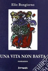 Professionale Una vita non basta