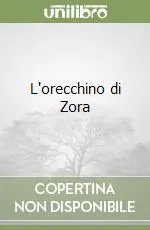 Ultima Occasione L‘orecchino di Zora